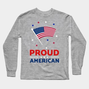 FOURTH Of July Holiday American Proud Flag Long Sleeve T-Shirt